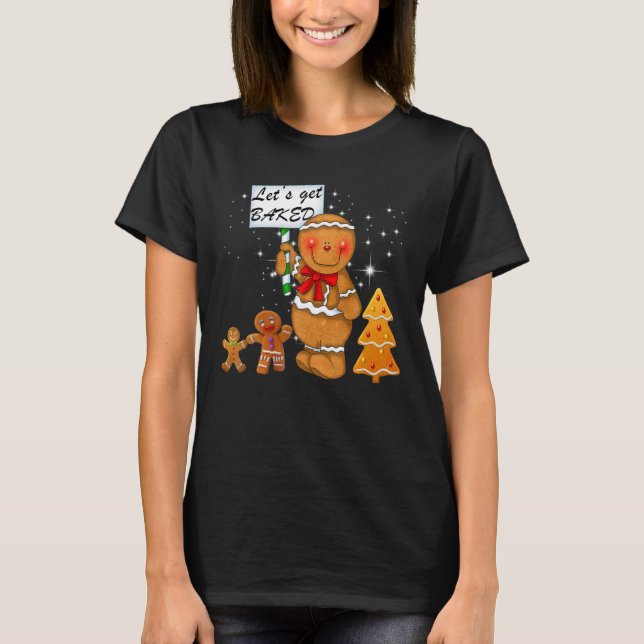 Camiseta Oh Snap Gingerbread Man Let's Get Baked Women's Gi (Anverso)