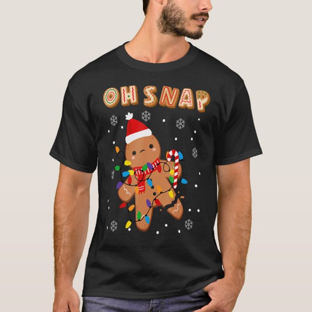 Camiseta Oh Snap Gingerbread Man Navidades Cookie Costume B (Anverso)