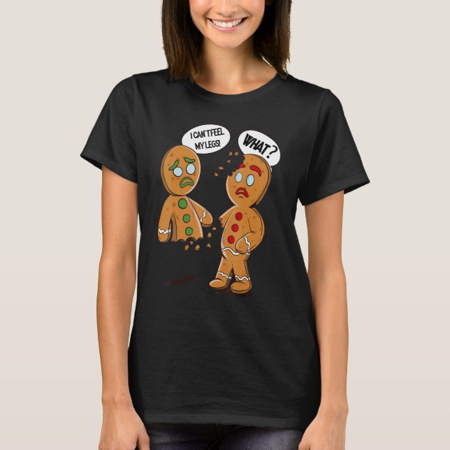 Camiseta Oh Snap Gingerbread Xmas No Puedo Sentir Mis Piern (Anverso)