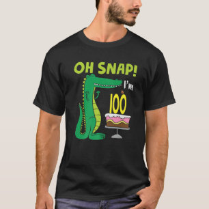 Camiseta Oh Snap I m 100 cumpleaños Cocodrilo lagarto 100