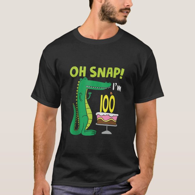 Camiseta Oh Snap I m 100 cumpleaños Cocodrilo lagarto 100 (Anverso)