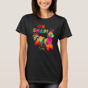 Camiseta Oh Snap Pinata Cinco De Mayo Fiesta Mexicano