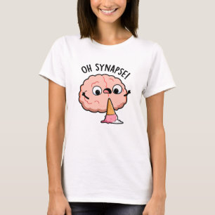 Camiseta Oh Synapse Funny Brain Pun