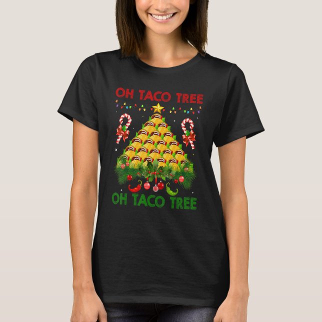 Camiseta Oh Taco Tree Mexican Food Taco  Christmas 1 (Anverso)