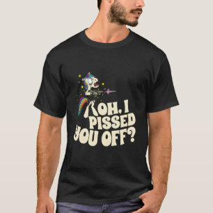 Camiseta Oh, te enfadé Unicornio Loco Enojado Fantasía