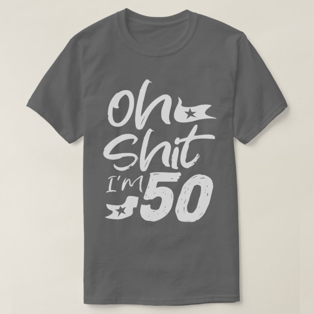 Camiseta Oh, tengo 50 años, cumpleaños, padre de un Fiesta  (Diseño del anverso)