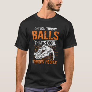 Camiseta Oh tú lanzas burlas de Thatu2019 Guay I arroja a l