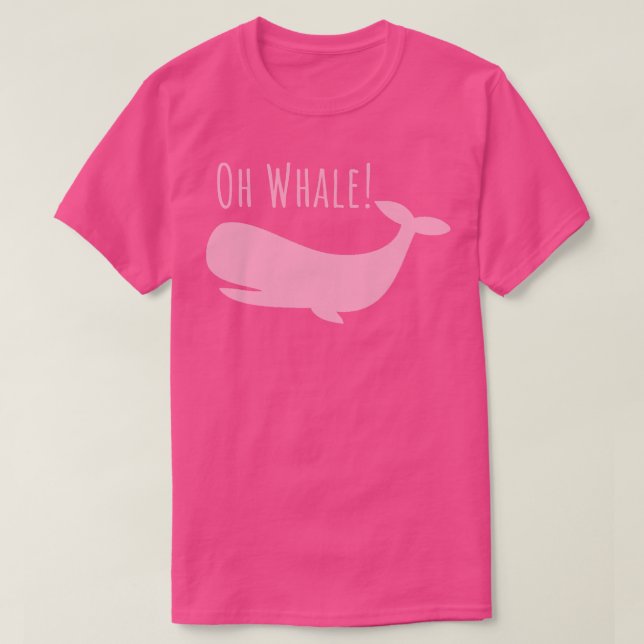 Camiseta Oh Whale tshirt Funny Ocean Creature Orca Ocean Oh (Diseño del anverso)