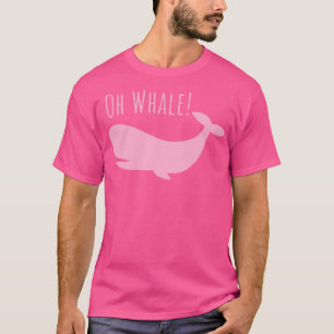 Camiseta Oh Whale tshirt Funny Ocean Creature Orca Ocean Oh