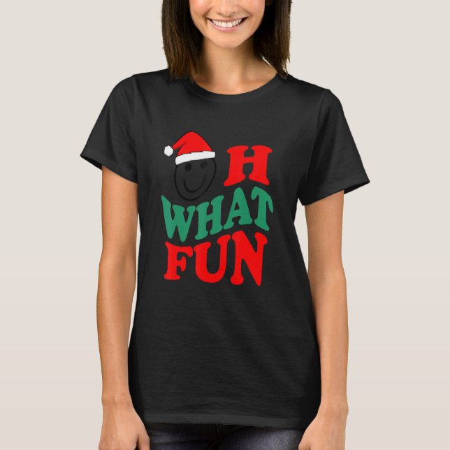 Camiseta Oh What Fun (Anverso)