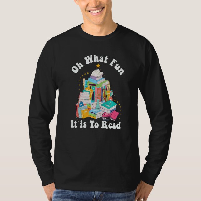 Camiseta Oh What Fun it Is To Read Book  Librarian Christma (Anverso)