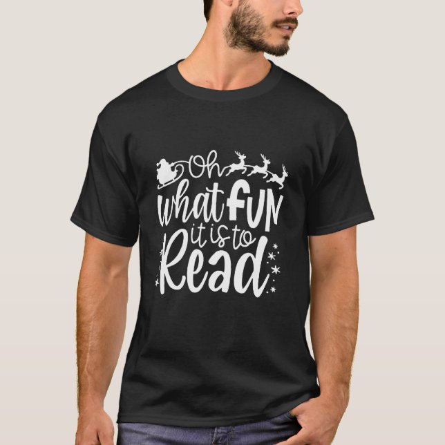 Camiseta Oh What Fun It Is To Read Christmas Librarian Book (Anverso)