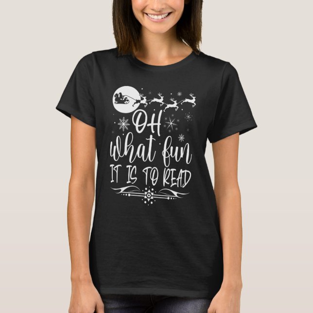 Camiseta Oh What Fun It Is To Read Librarian Christmas Book (Anverso)