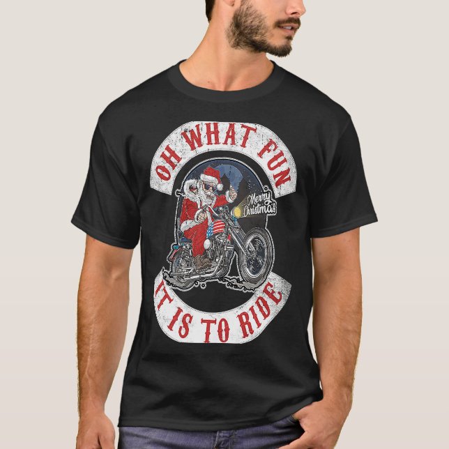 Camiseta Oh What Fun It Is To Ride Christmas Santa Biker Pa (Anverso)
