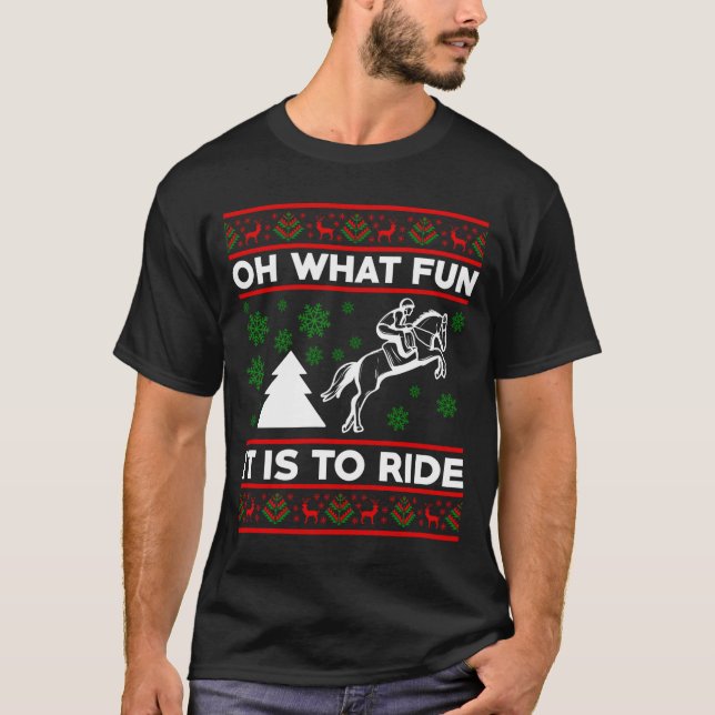 Camiseta Oh What Fun It Is To Ride Horse Ugly Christmas Bab (Anverso)