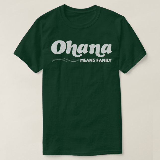 Camiseta Ohana significa familia (Diseño del anverso)