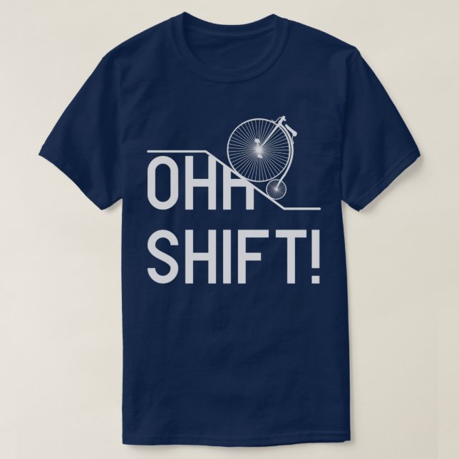 Camiseta ¡Ohh Shift! Bicicleta Vintage (Diseño del anverso)