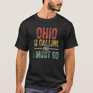 Camiseta Ohio Está Llamando Y Debo Ir A Funny Vin Del Estad