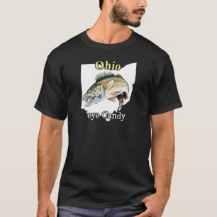 Camiseta Ohio 'Eye Candy Funny Walleye Fishing T-Shirt