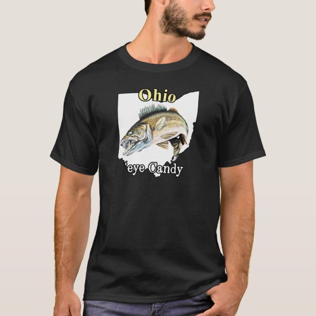Camiseta Ohio 'Eye Candy Funny Walleye Fishing T-Shirt (Anverso)