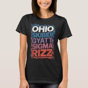 Camiseta Ohio Skibidi Gyatt Sigma Rizz Gen Slang Rizz Funny