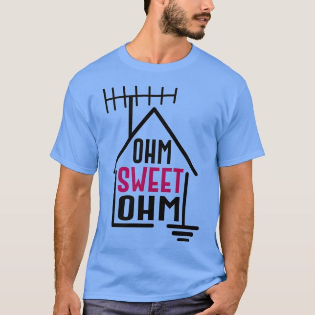 Camiseta Ohm Sweet Ohm - Radio Amateur (Anverso)