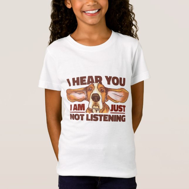 Camiseta Oí Que No Escuchas Perro Gracioso Lo (Anverso)