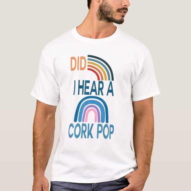 Camiseta Oí Un Pop De Corcho (Anverso)