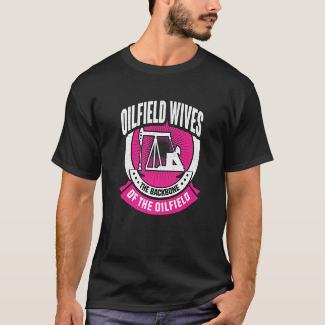 Camiseta Oilfeild Oilfield Trash Girlfriend Oilfield Wife (Anverso)