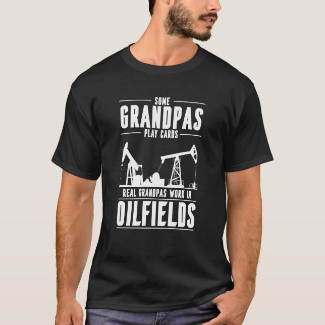 Camiseta Oilfield Gradnpa Fracking Fracker  Oil Drilling (Anverso)