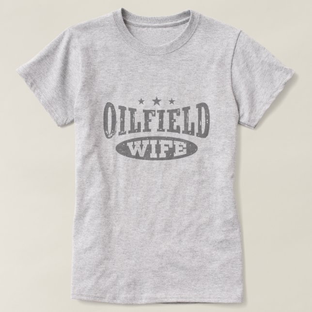 Camiseta Oilfield Wife (Diseño del anverso)