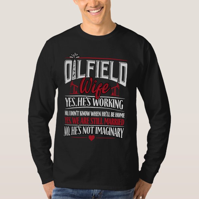 Camiseta Oilfield Wife  Wife Of Oilfield Worker Oilman Oil  (Anverso)
