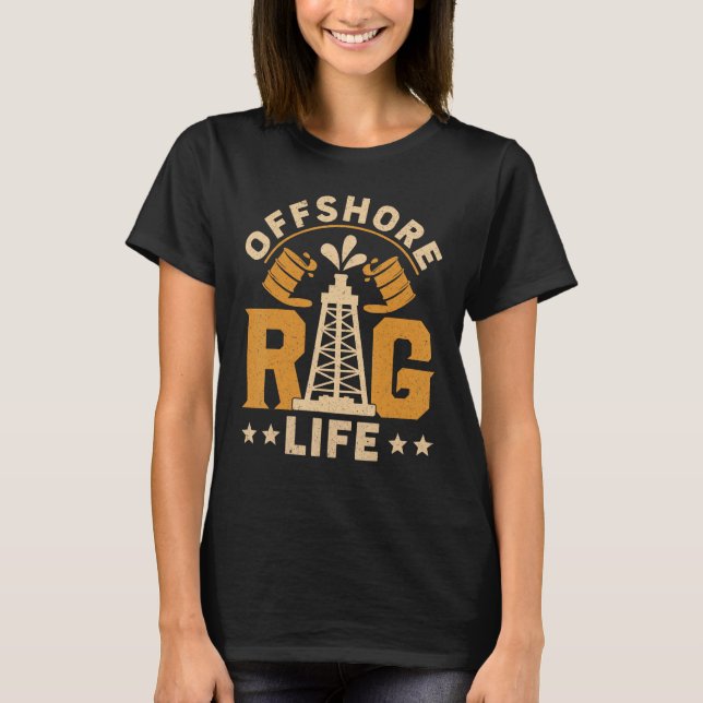 Camiseta Oilfield Worker Drilling Roughneck Offshore Rig Li (Anverso)