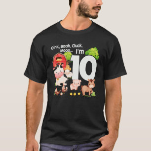 Camiseta Oink Baa Moo Tengo 10 Años O