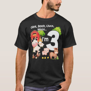 Camiseta Oink Baa Moo Tengo 3 años de edad