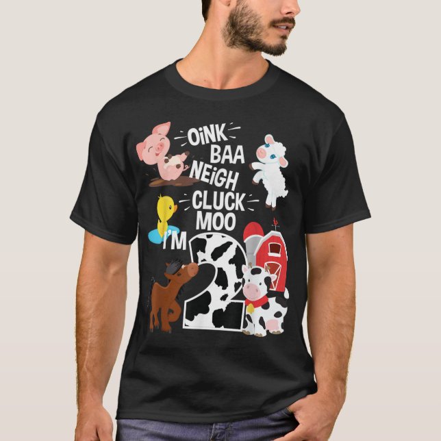 Camiseta Oink Baa Neigh Cluck Moo Im De 2 Años De Edad Lejo (Anverso)