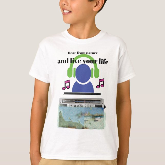 Camiseta Oír de la naturaleza y vivir tu vida (Anverso)