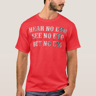 Camiseta Oír No Evo Ver No Evo Comprar No Evo Motocicleta