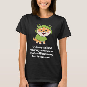 Camiseta Ojalá a mi perro le gustara usar disfraces