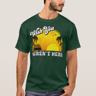 Camiseta Ojalá Estuvieras Aquí