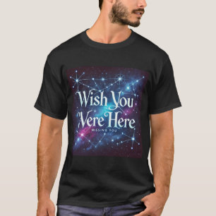 Camiseta Ojalá Estuvieras Aquí, Mens Shirt