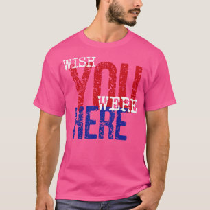 Camiseta Ojalá Estuvieras Aquí Rock Clásico