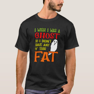 Camiseta Ojalá Fuera Un Fantasma Halloween Calabaza Skeleto