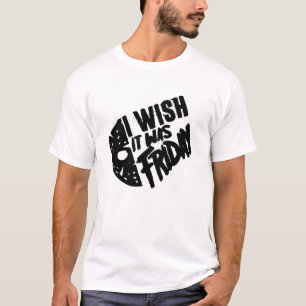 Camiseta Ojalá fuera viernes