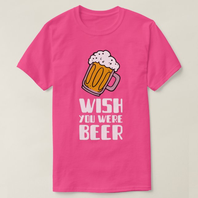 Camiseta Ojalá fueras cerveza (Diseño del anverso)