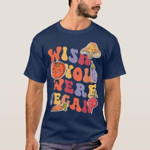 Camiseta Ojalá Fueras Vegetariano Día Mundial De La Vegetal