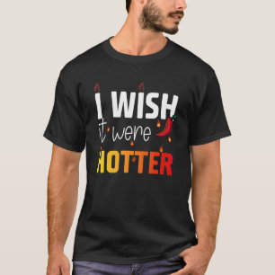 Camiseta Ojalá hiciera más calor 1