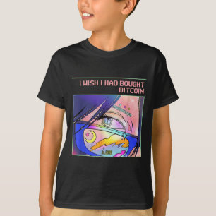 Camiseta Ojalá Hubiera Comprado Bitcoin En 2009 (btc &