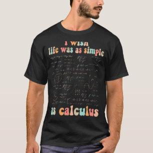 Camiseta Ojalá La Vida Fuera Tan Simple Como El Maestro De