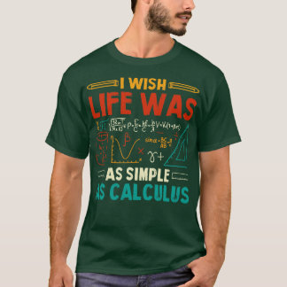 Camiseta Ojalá La Vida Fuera Tan Simple Como El Maestro De